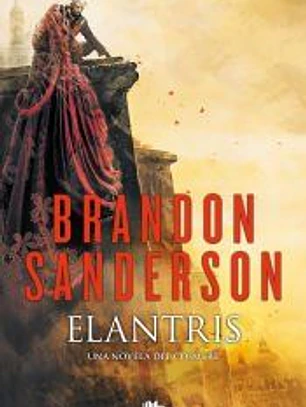 Elantris (edición décimo aniversario: versión definitiva del autor)
