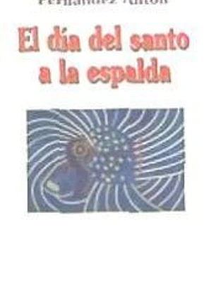El día del santo a la espalda