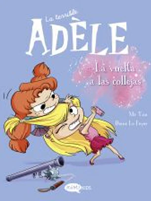 La terrible Adèle Vol.9 La vuelta a las collejas