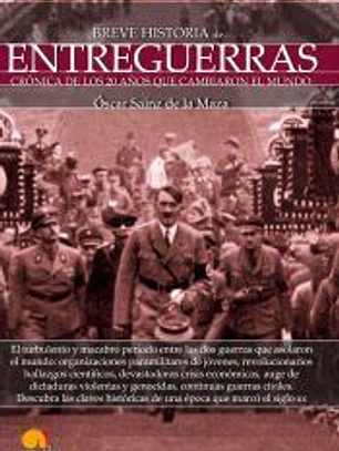 Breve historia de entreguerras
