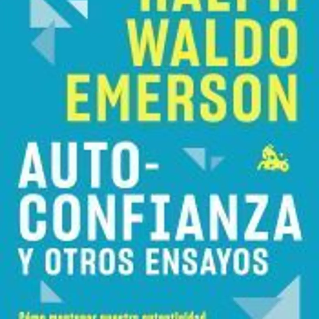 Autoconfianza y otros ensayos 1