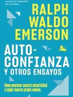 Autoconfianza y otros ensayos