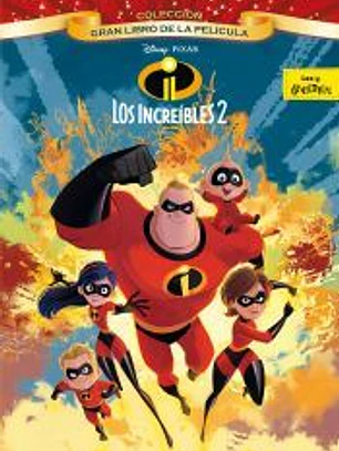 Los Increíbles 2. Gran libro de la película