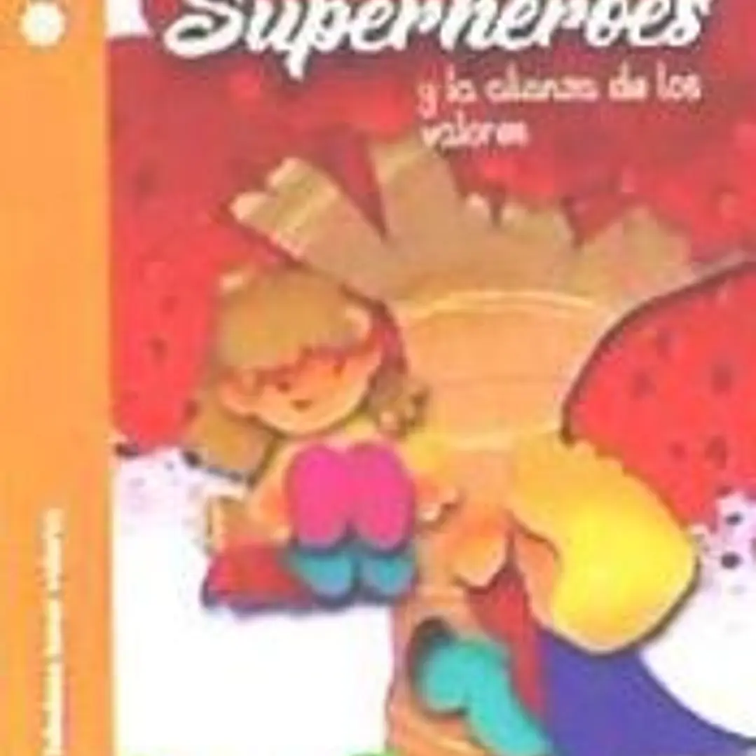 Superhéroes y la alianza de los valores 1