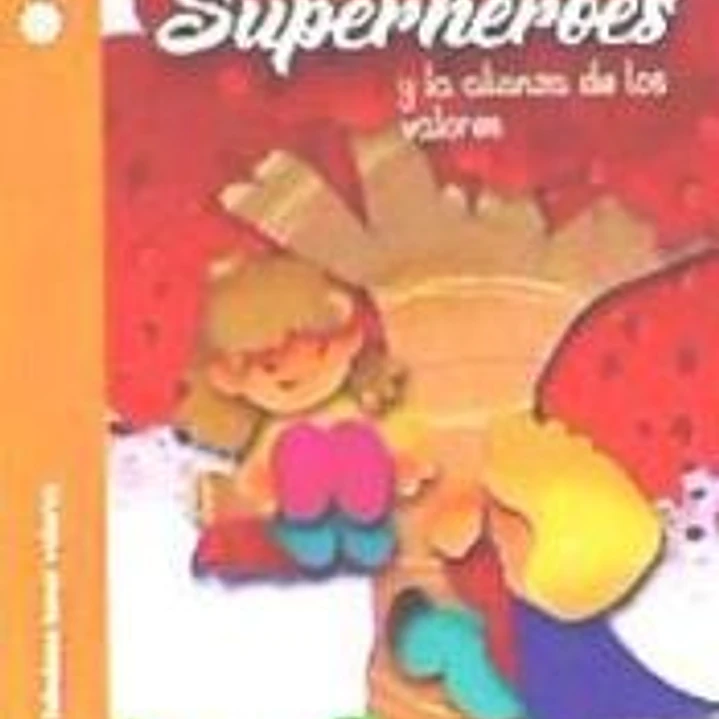Superhéroes y la alianza de los valores 1