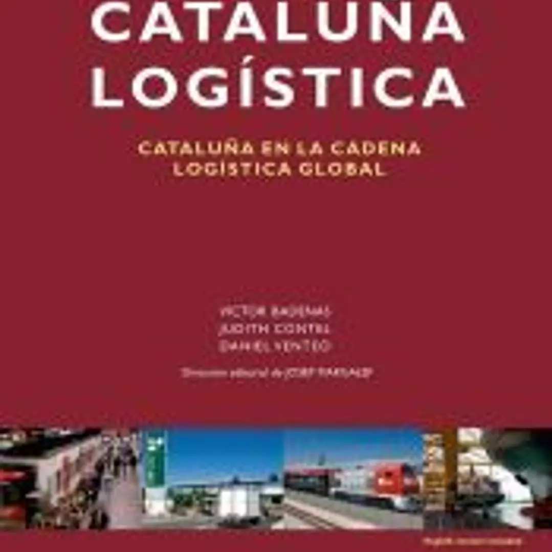 Cataluña logística: Cataluña en la cadena logística global 1