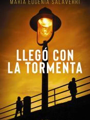 Llegó con la tormenta