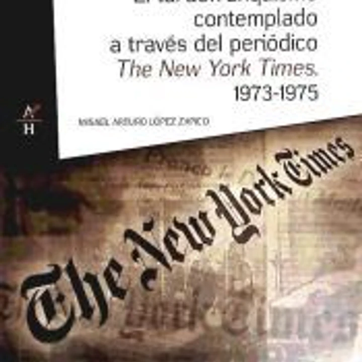 TARDOFRANQUISMO CONTEMPLADO A TRAVES PERIODICO NEW YORK TIME 1