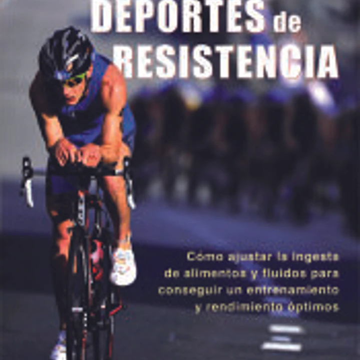 Nutrición para los deportes de resistencia: cómo ajustar la injesta de alimentos y fluidos para conseguir un entrenamiento y rendimiento óptimos 1