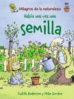 Había una vez una semilla