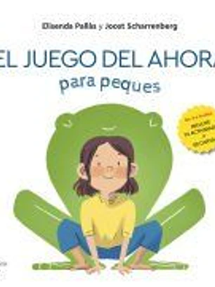 El juego del ahora para peques
