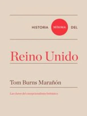 Historia mínima del Reino Unido