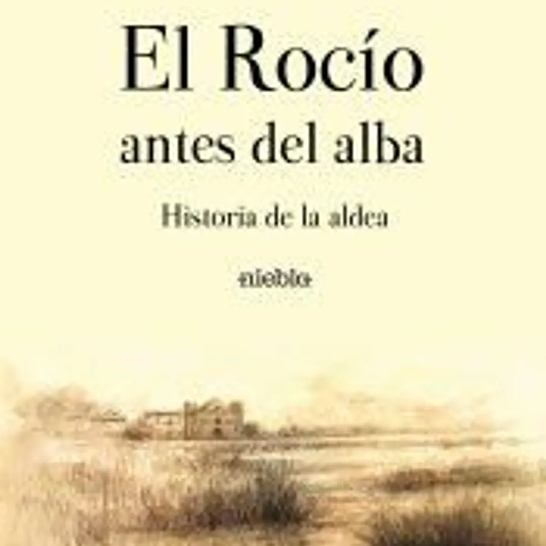 EL ROC?O ANTES DEL ALBA. HISTORIA DE LA ALDEA 1