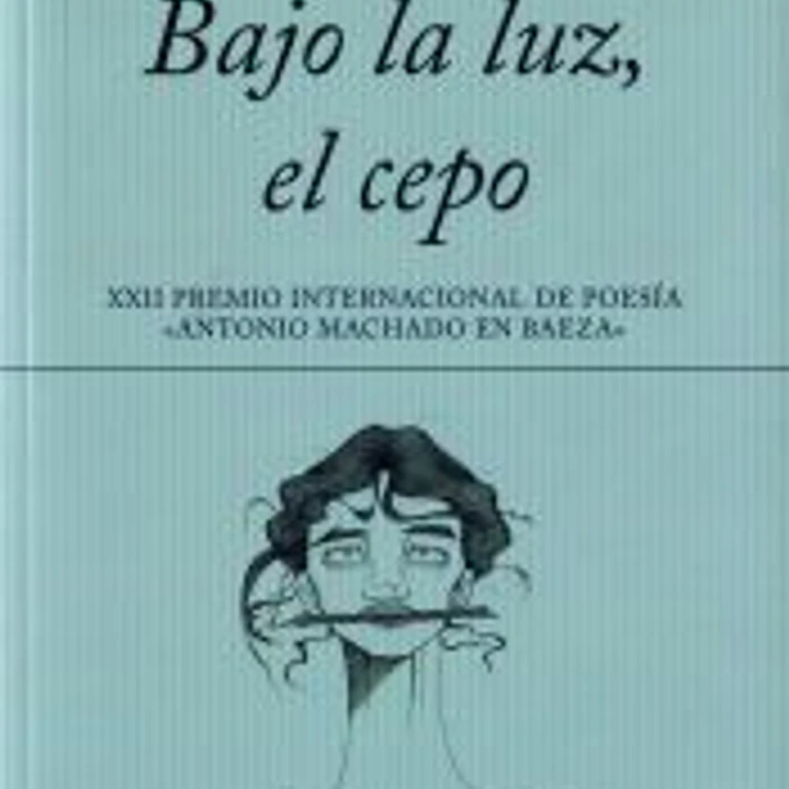 BAJO LA LUZ, EL CEPO 1