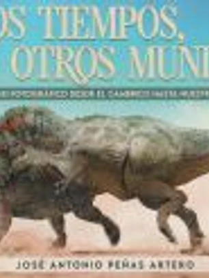Otros tiempos, otros mundos