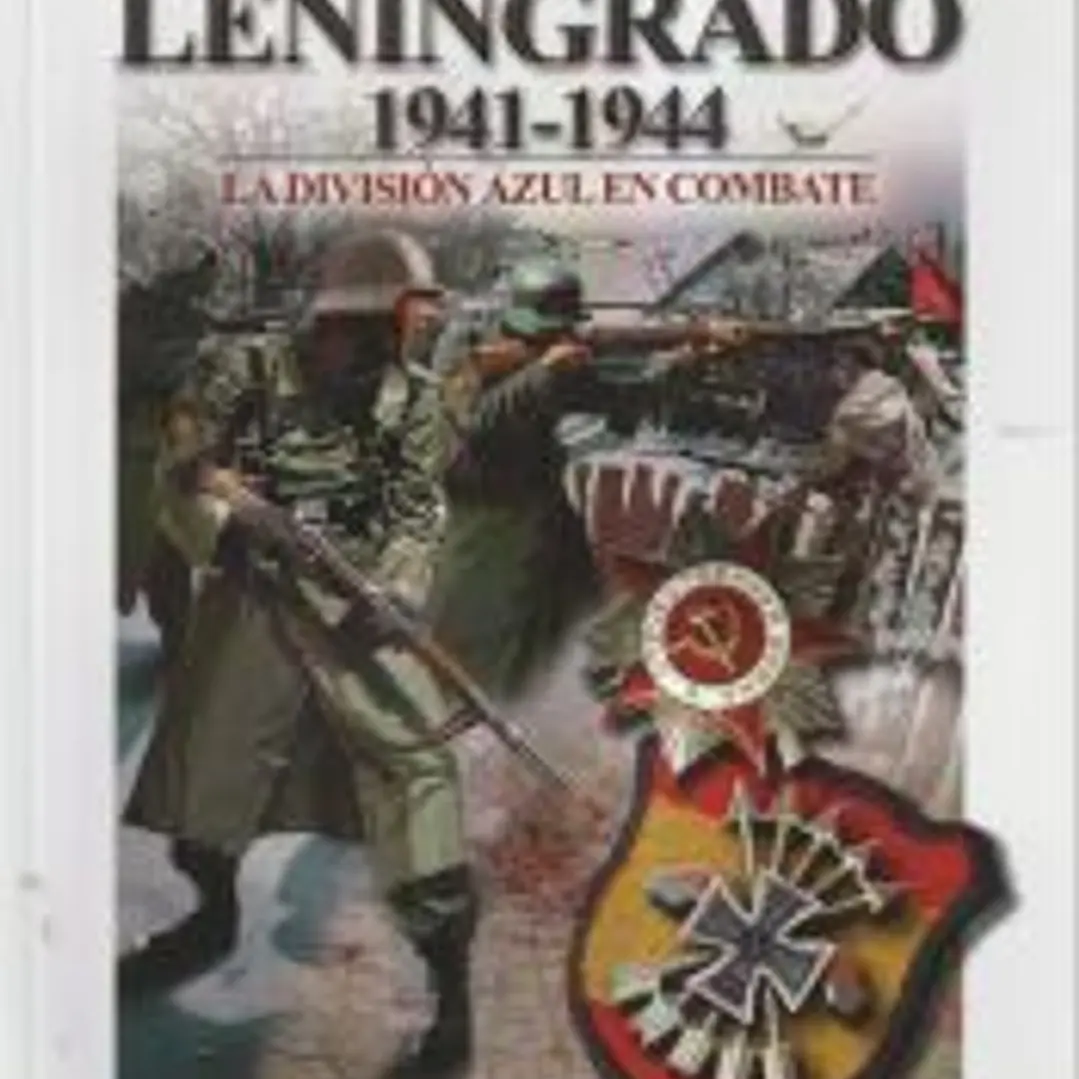 GUERREROS Y BATALLAS 52- LENINGRADO 1941-1944 1