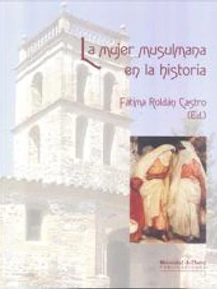 LA MUJER MUSULMANA EN LA HISTORIA