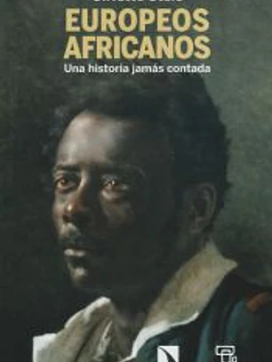 Europeos africanos: Una historia jamás contada