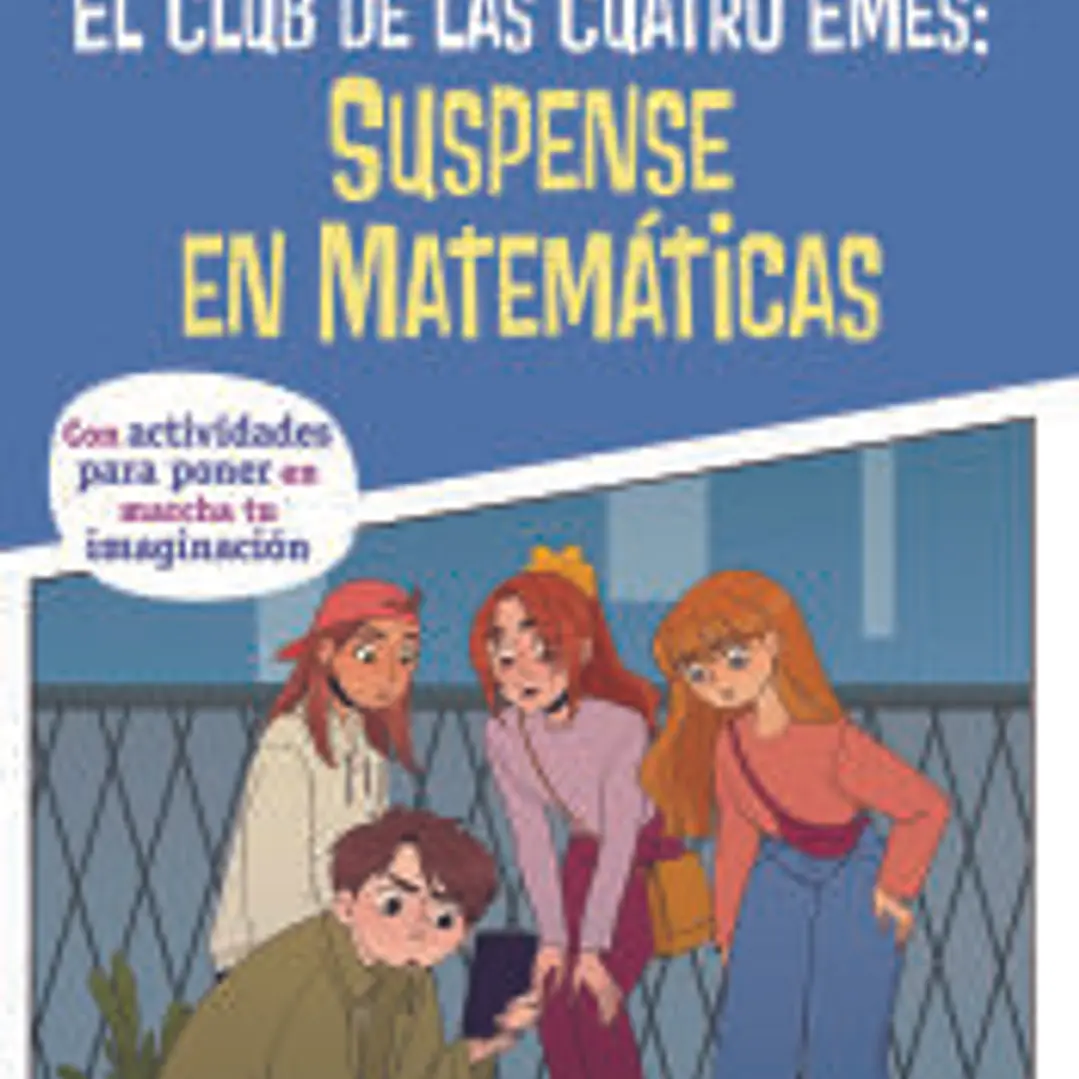 El Club de las Cuatro Emes: SUSPENSE EN MATEMÁTICAS 1