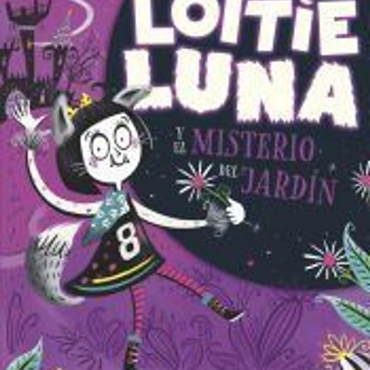 Lottie luna y el misterio del jardín 1