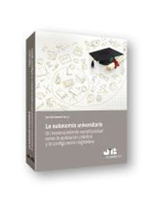 La autonomía universitaria.