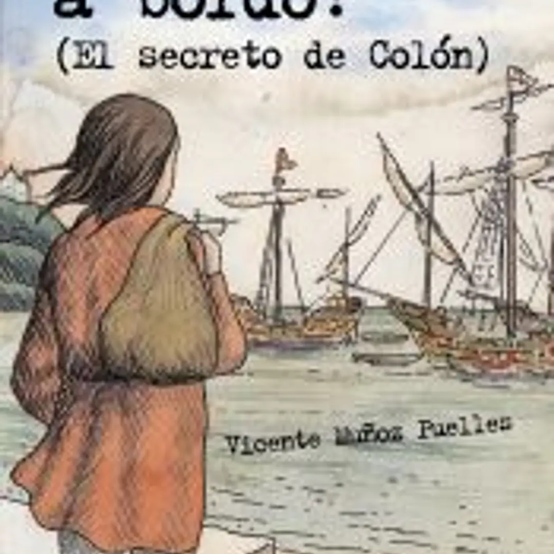 ¡Polizón a bordo! (El secreto de Colón) 1
