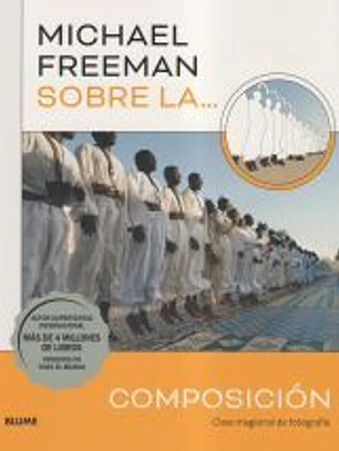 Michael Freeman sobre la composición