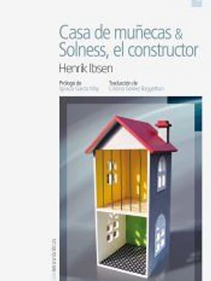 CASA DE MU¥ECAS Y SOLNESS EL CONSTRUCTOR