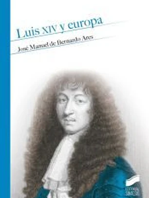 Luis XIV y Europa