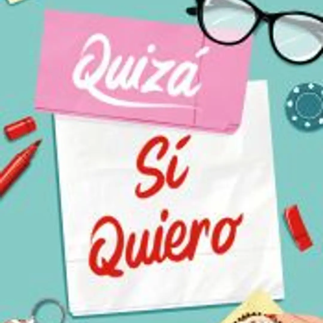Quizá sí quiero (Quererte 2) 1