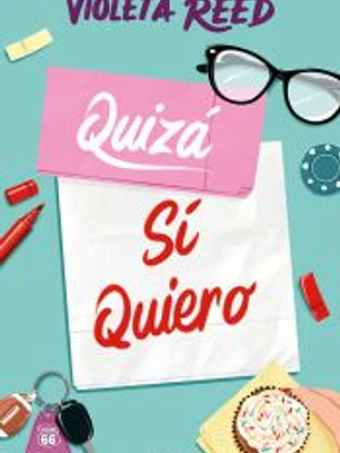 Quizá sí quiero (Quererte 2)