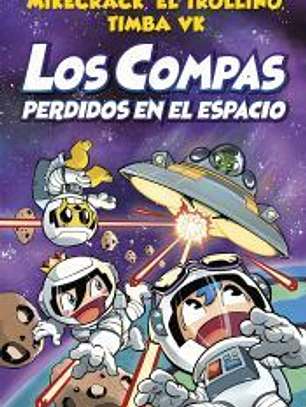 Los Compas perdidos en el espacio