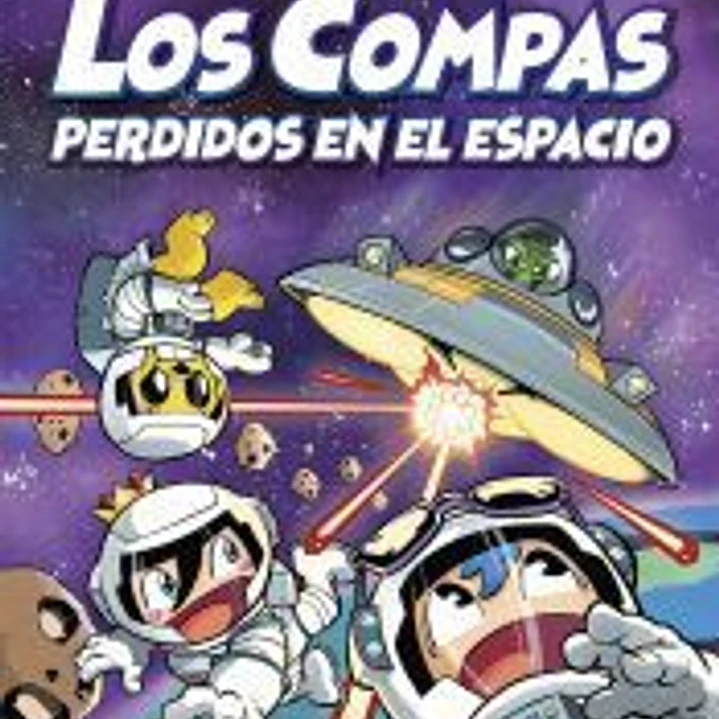 Los Compas perdidos en el espacio 1