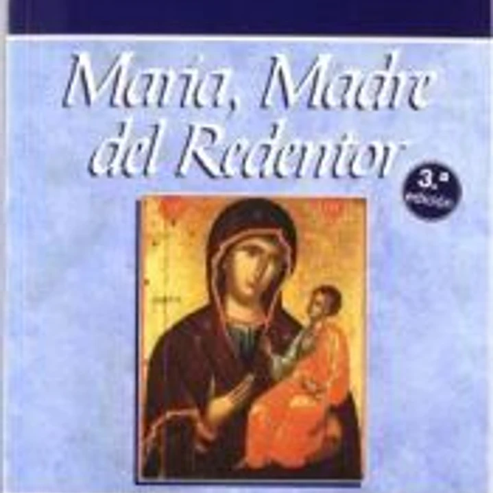 María, madre del Redentor 1