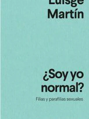 ¿Soy yo normal?