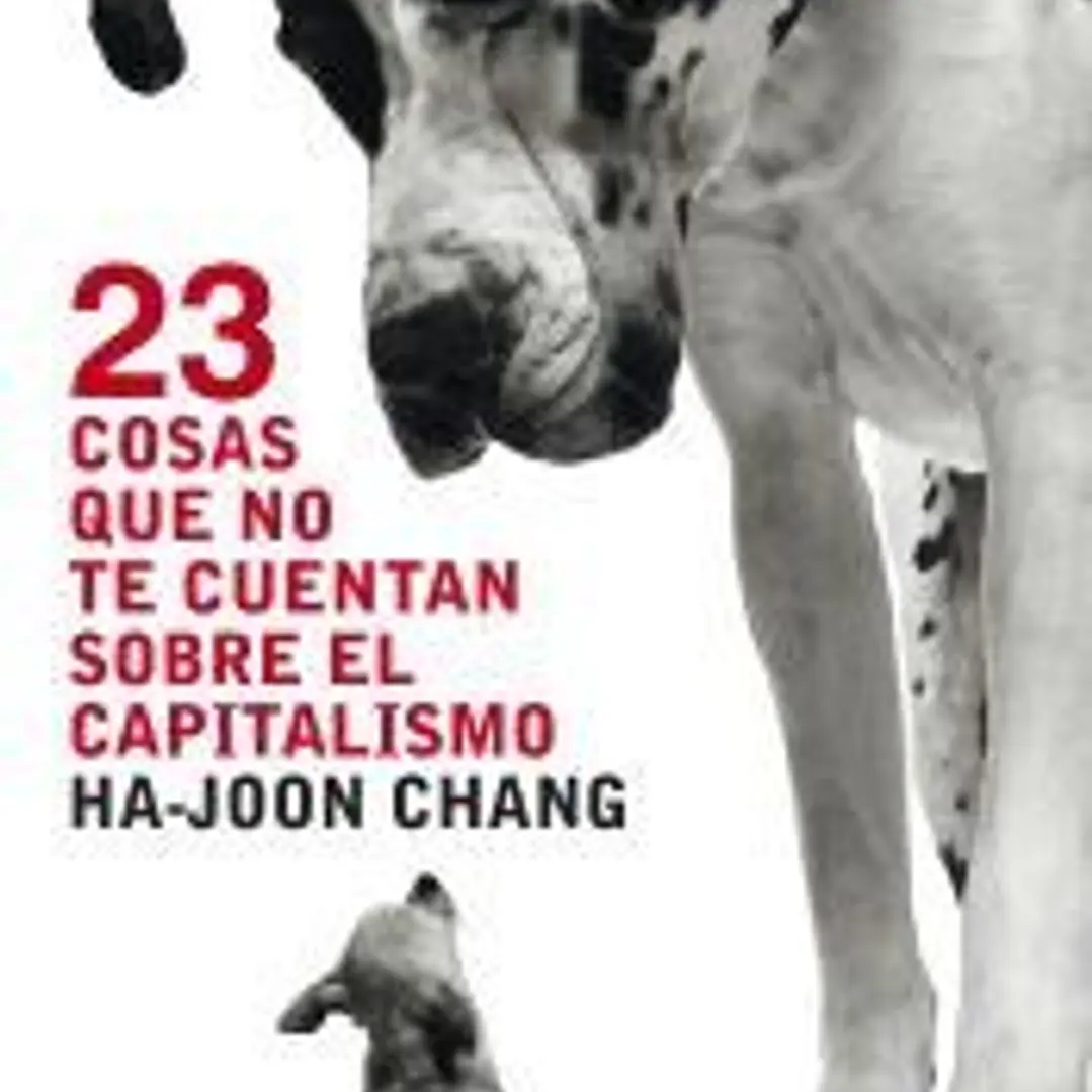 23 cosas que no te cuentan sobre el capitalismo 1