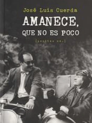 Amanece, que no es poco