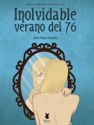 INOLVIDABLE VERANO DEL 76