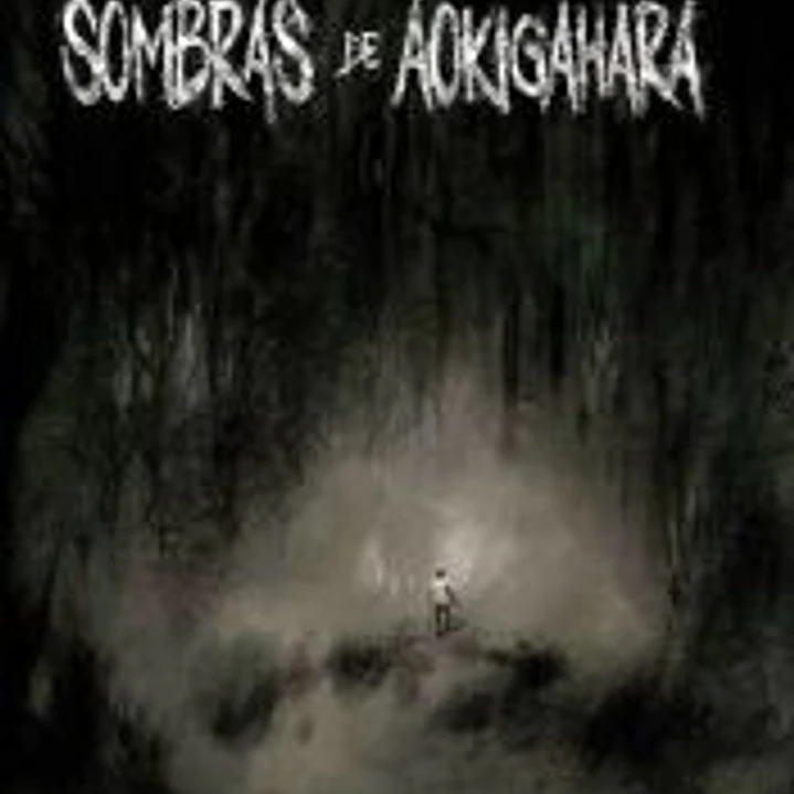 SOMBRAS DE AOKIGAHARA 1