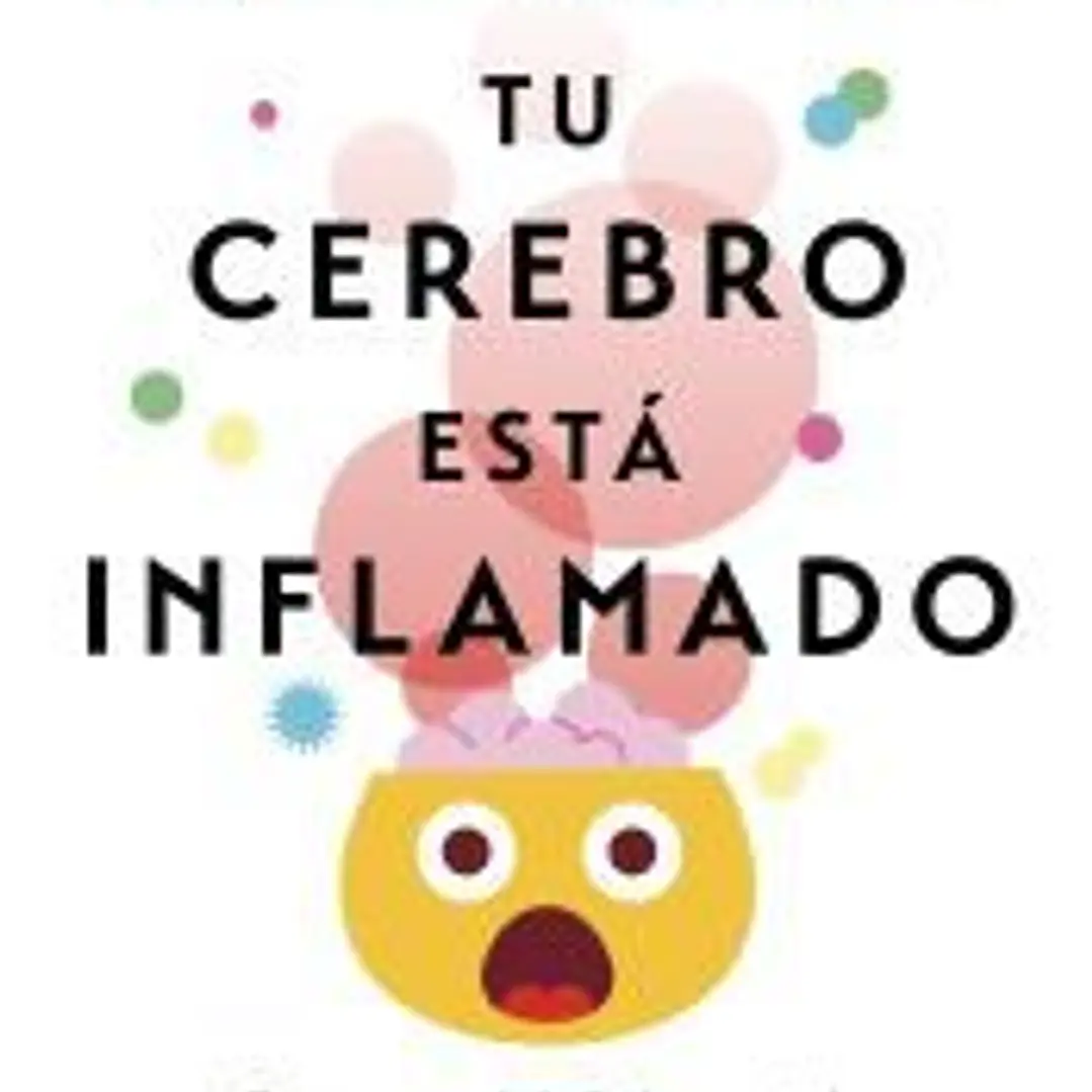 Tu cerebro está inflamado 1