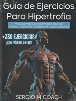 Guía de ejercicios para hipertrofia