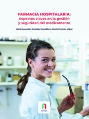 FARMACIA HOSPITALARIA: Aspectos claves en la gesti?n y
