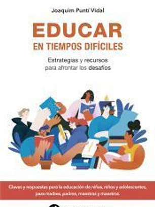 Educar en tiempos difíciles