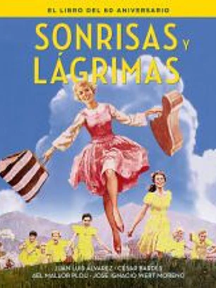 SONRISAS Y LAGRIMAS. EL LIBRO DEL 60 ANIVERSARIO