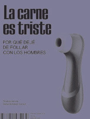 La carne es triste