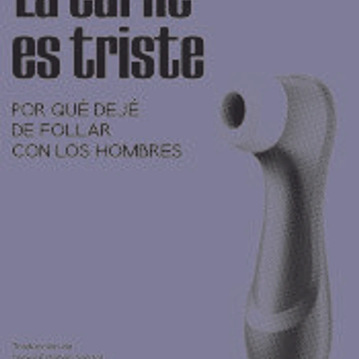 La carne es triste 1