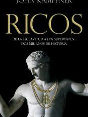 Ricos, una historia
