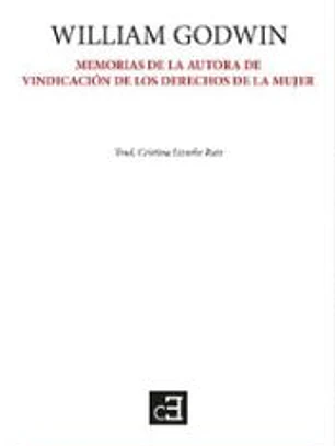 MEMORIAS DE LA AUTORA DE VINDICACIÓN DE LOS DERECHOS DE LA MUJER