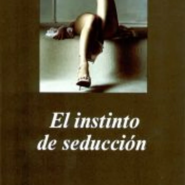 El instinto de seducción 1