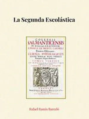 La Segunda Escolástica